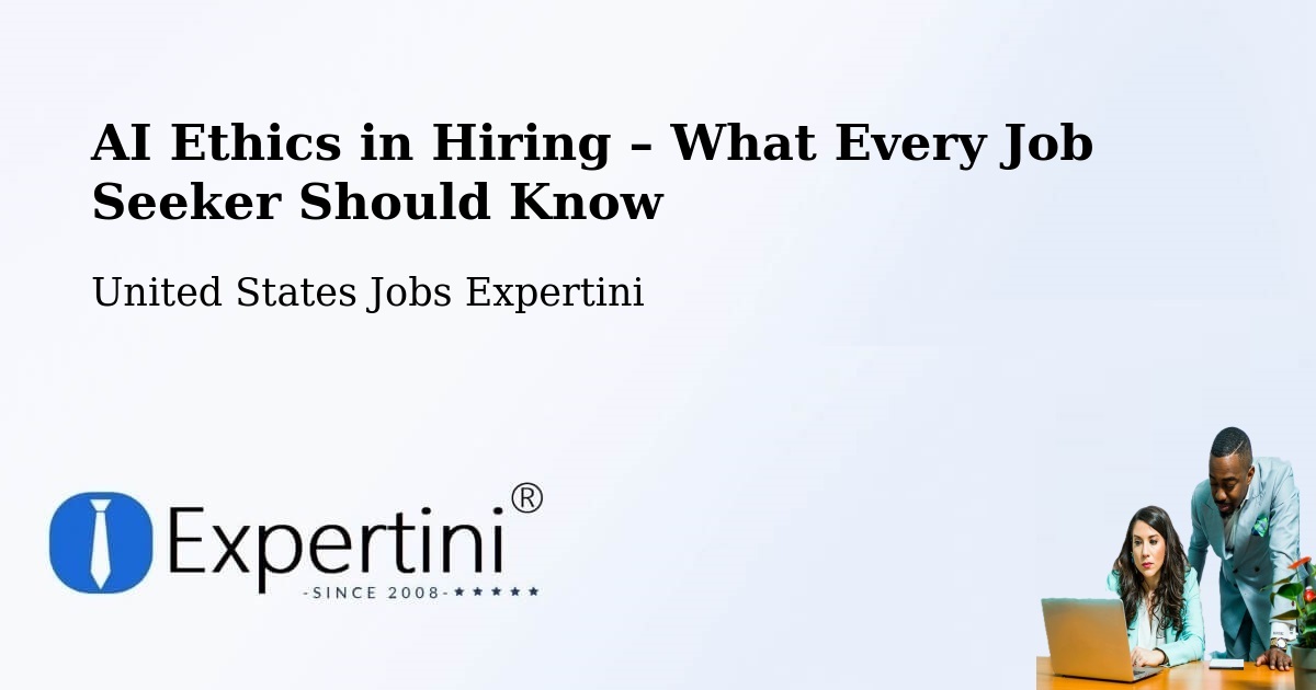AI Ethics in Recruitment & Hiring – Patchogue - Patchogue, United States Jobs Expertini