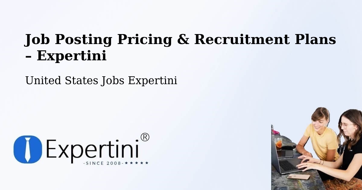 Job Posting Pricing & Recruitment Plans – Patchogue - Patchogue, United States Jobs Expertini